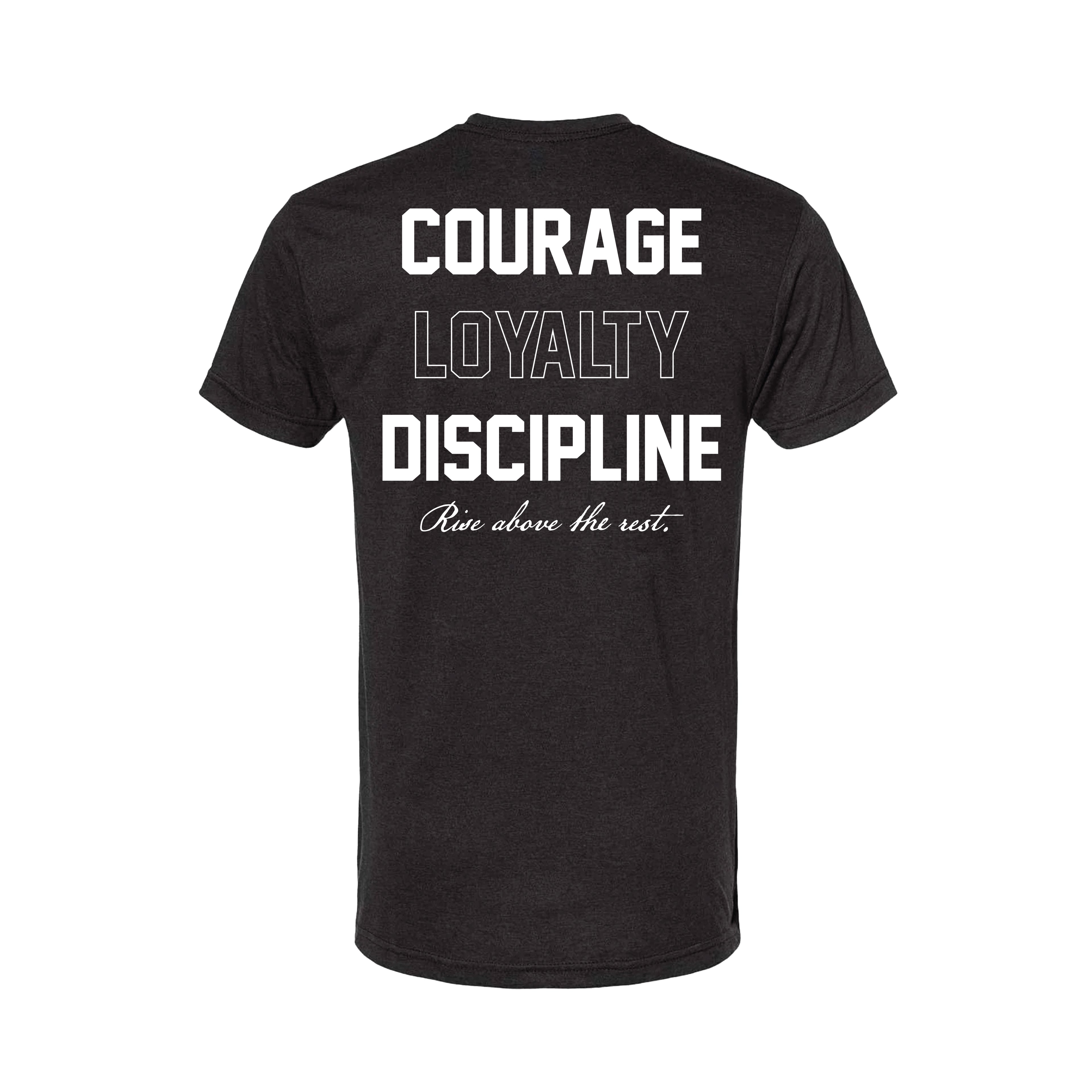 COURAGE, LOYALTY, DISCIPLINE