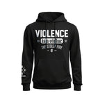 VIOLENCE HOODIE